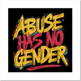 Abuse has no gender - I believe him Posters and Art